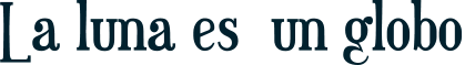 La luna es  un globo
