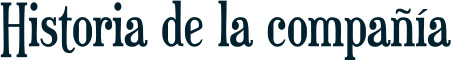 Historia de la compa��a
